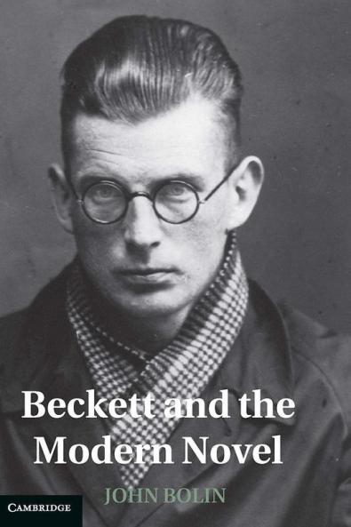 Beckett and the Modern Novel