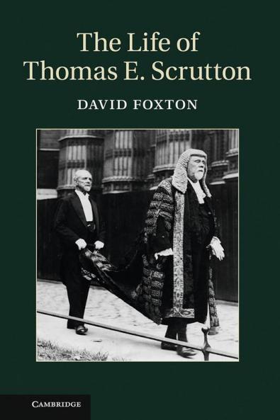 The Life of Thomas E. Scrutton