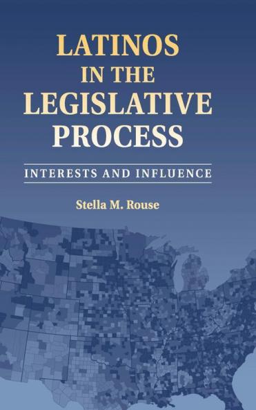 Latinos in the Legislative Process