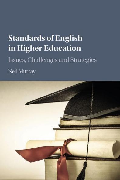 Standards of English in Higher Education