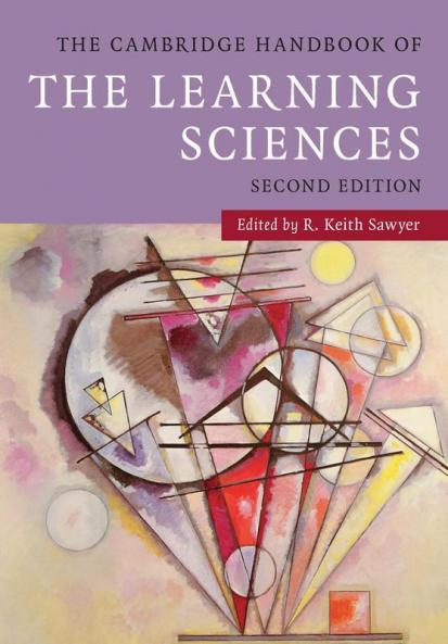 The Cambridge Handbook of the Learning Sciences