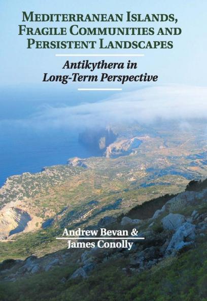 Mediterranean Islands Fragile Communities and Persistent Landscapes