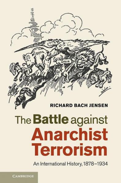 The Battle against Anarchist Terrorism