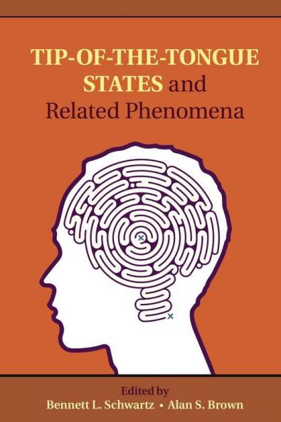 Tip-of-the-Tongue States and Related Phenomena