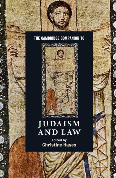 The Cambridge Companion to Judaism and Law