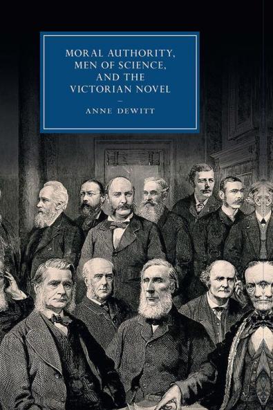 Moral Authority Men of Science and the Victorian Novel