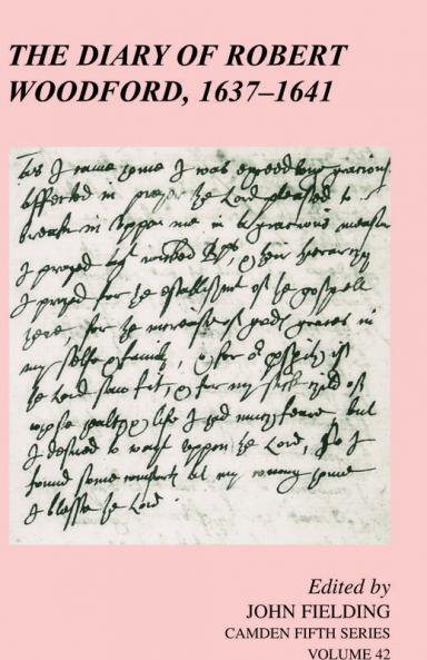 The Diary of Robert Woodford 1637 1641