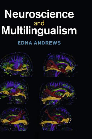 Neuroscience and Multilingualism