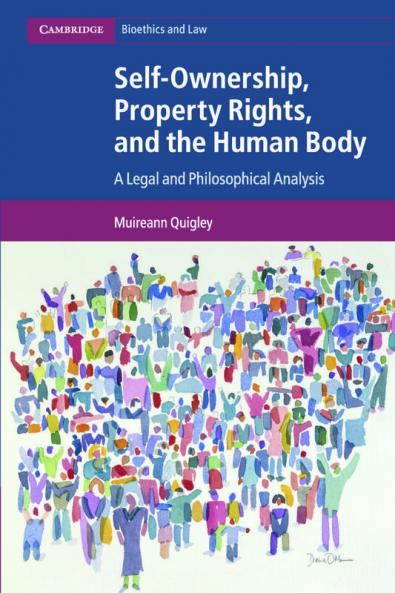 Self-Ownership Property Rights and the Human             Body