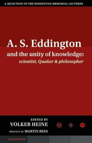 A.S. Eddington and the Unity of Knowledge