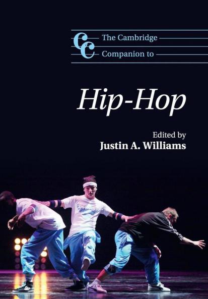 The Cambridge Companion to Hip-Hop