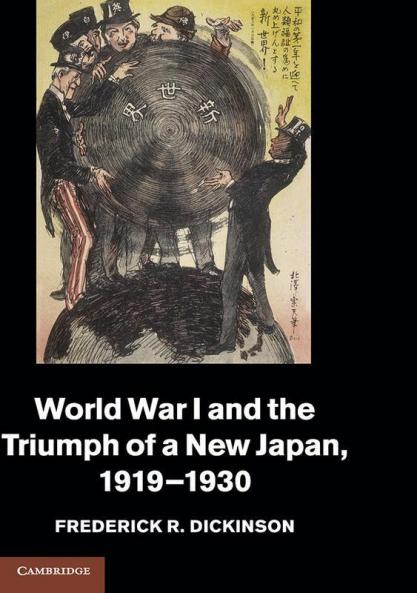 World War I and the Triumph of a New Japan 1919-1930