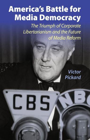 America's Battle for Media Democracy