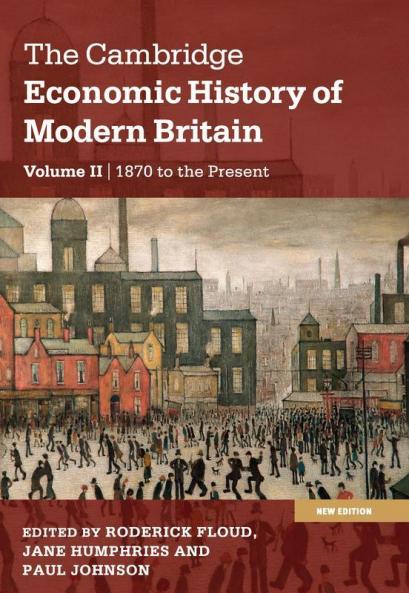 The Cambridge Economic History of Modern             Britain