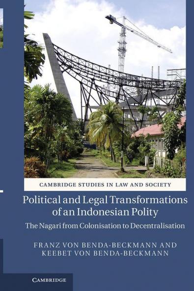 Political and Legal Transformations of an Indonesian Polity