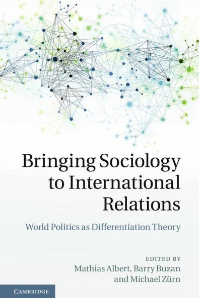 Bringing Sociology to International Relations