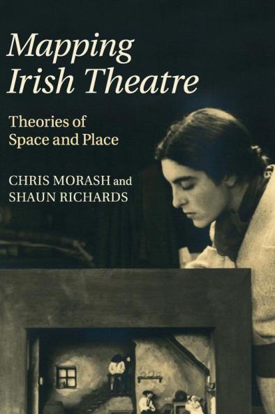 Mapping Irish Theatre