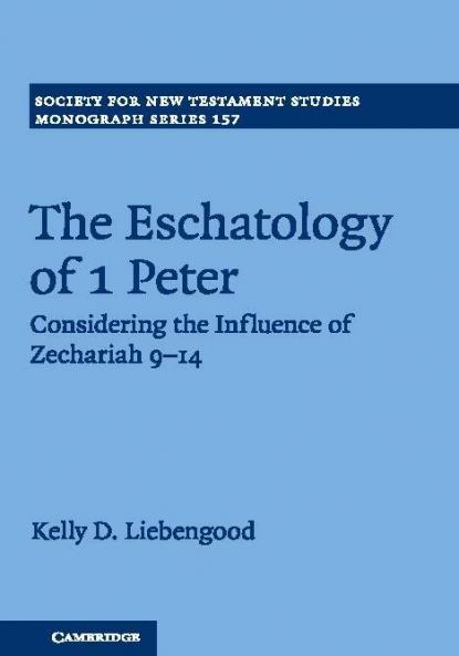 The Eschatology of 1 Peter
