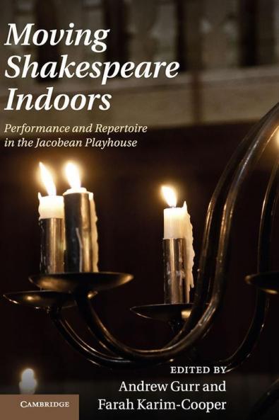Moving Shakespeare Indoors