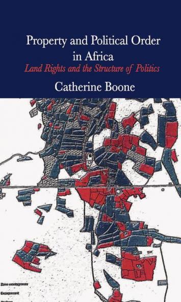 Property and Political Order in Africa