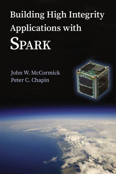 Building High Integrity Applications with SPARK