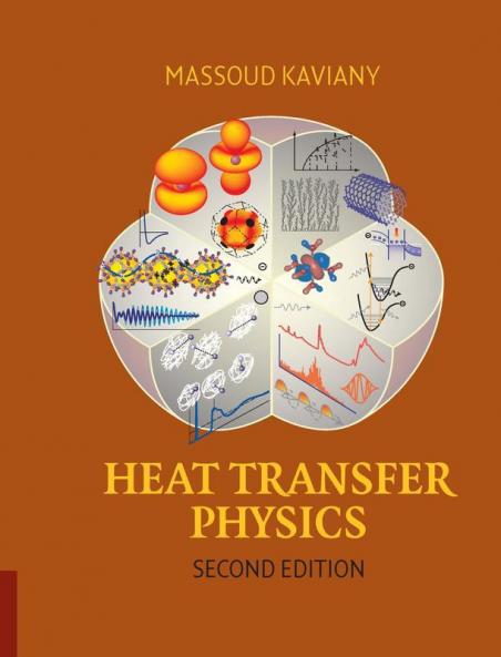 Heat Transfer Physics 2E