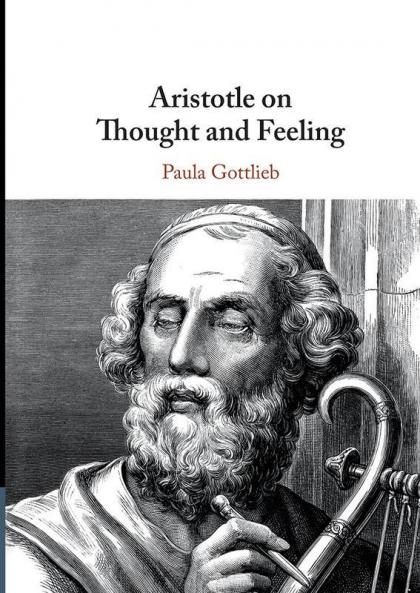 Aristotle on Thought and Feeling