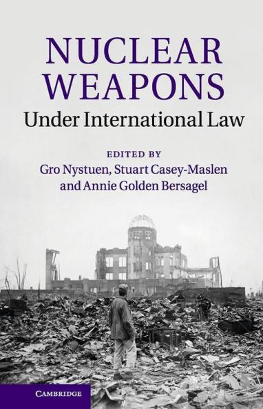 Nuclear Weapons under International Law