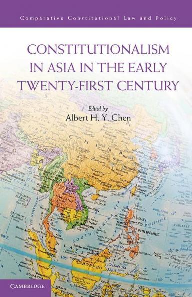 Constitutionalism in Asia in the Early Twenty-First Century