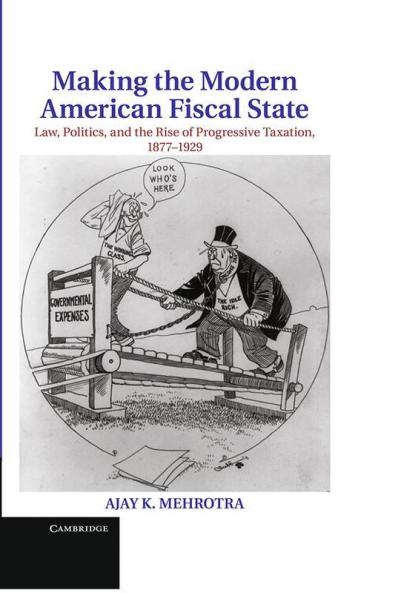 Making the Modern American Fiscal State