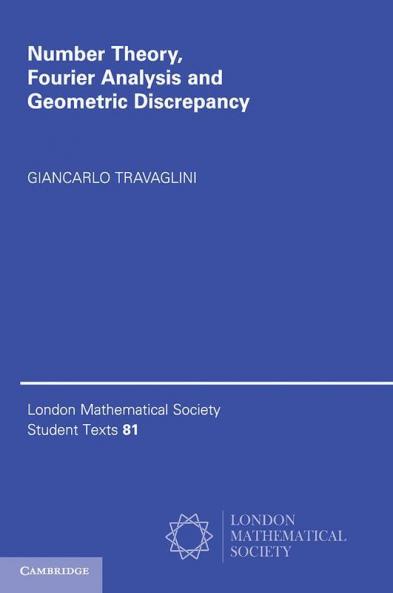 Number Theory Fourier Analysis and Geometric             Discrepancy