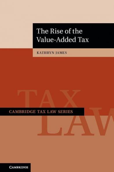 The Rise of the Value-Added Tax