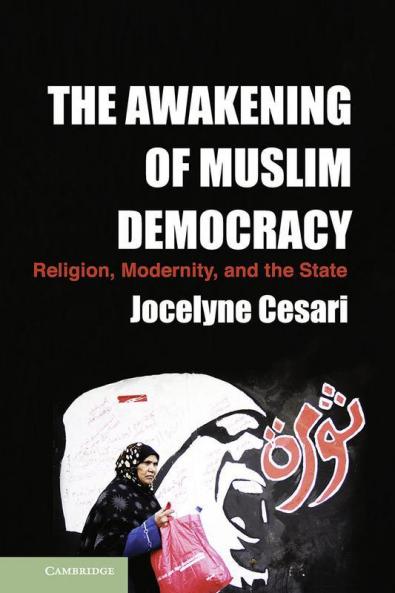 The Awakening of Muslim Democracy