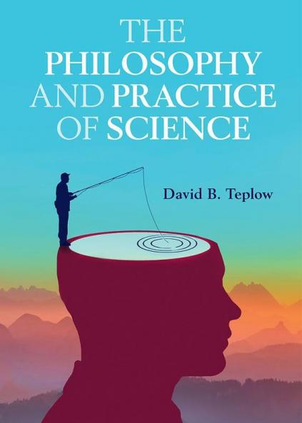 The Philosophy and Practice of Science