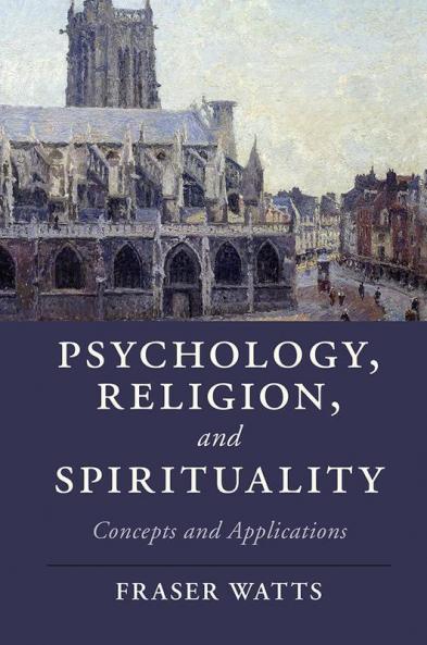 Psychology Religion and Spirituality