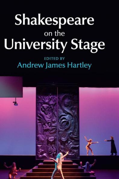 Shakespeare on the University Stage
