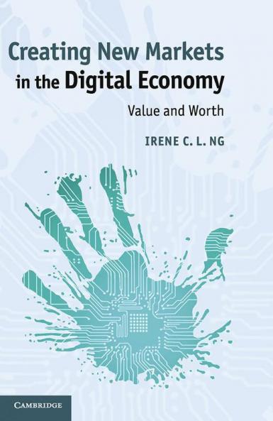 Creating New Markets in the Digital Economy