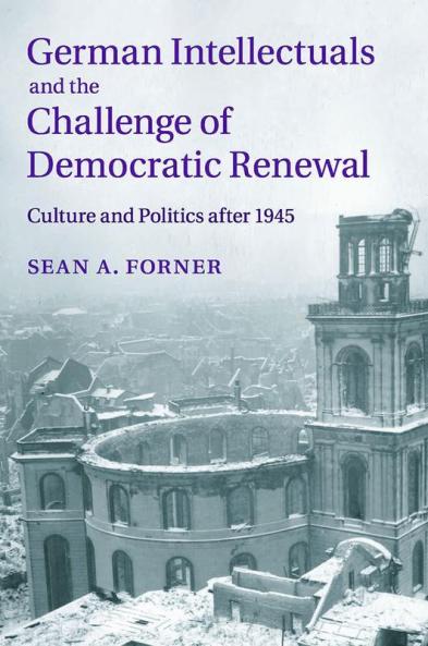 German Intellectuals and the Challenge of Democratic Renewal