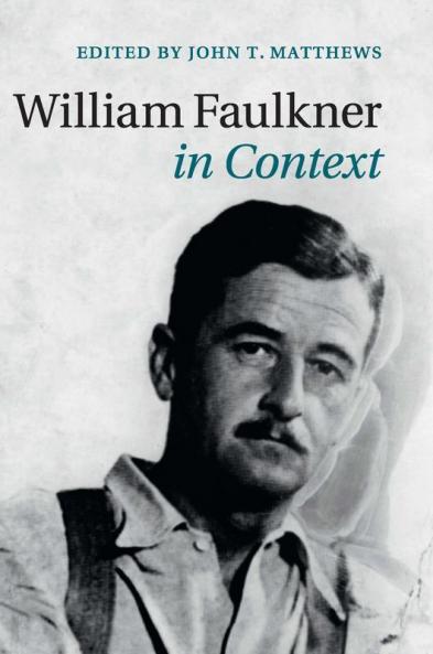 William Faulkner in Context