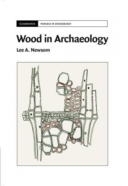 Wood in Archaeology
