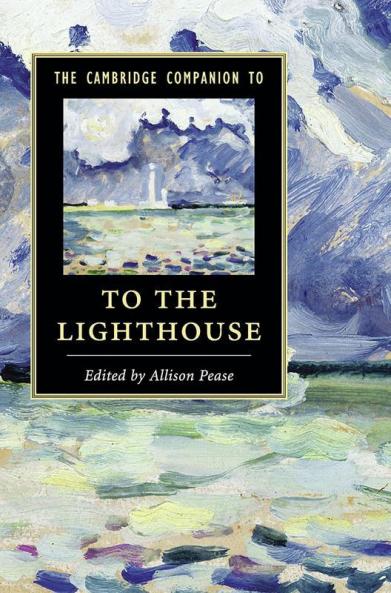 The Cambridge Companion to To The Lighthouse