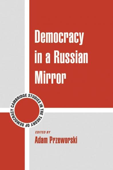 Democracy in a Russian Mirror