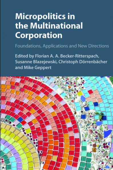 Micropolitics in the Multinational Corporation