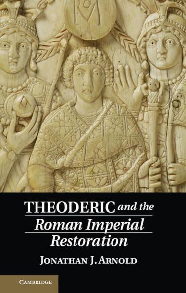 Theoderic and the Roman Imperial Restoration