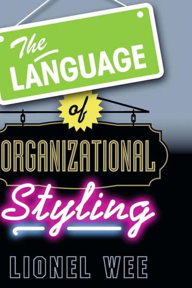 The Language of Organizational Styling