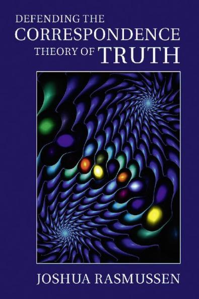 Defending the Correspondence Theory of Truth