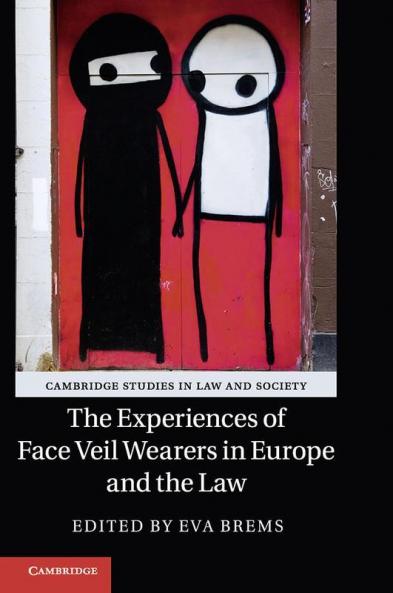 The Experiences of Face Veil Wearers in Europe and the Law