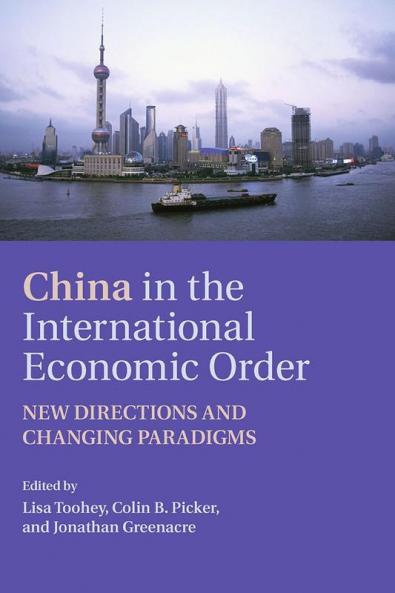 China in the International Economic Order