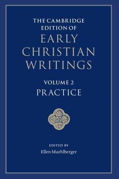 The Cambridge Edition of Early Christian Writings