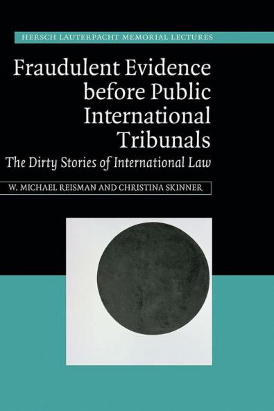 Fraudulent Evidence Before Public International Tribunals